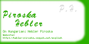 piroska hebler business card